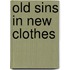 Old Sins In New Clothes