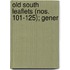 Old South Leaflets (Nos. 101-125); Gener