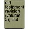 Old Testament Revision (Volume 2); First door Onbekend