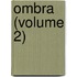 Ombra (Volume 2)