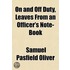 On And Off Duty, Leaves From An Officer'