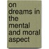 On Dreams In The Mental And Moral Aspect