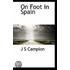 On Foot In Spain