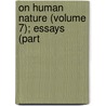 On Human Nature (Volume 7); Essays (Part door Arthur Schopenhauers