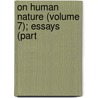 On Human Nature (Volume 7); Essays (Part by Arthur Schopenhauers