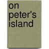 On Peter's Island door Adrian Ross