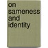 On Sameness And Identity