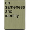 On Sameness And Identity by George Stuart Fullerton