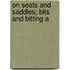 On Seats And Saddles; Bits And Bitting A