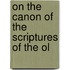 On The Canon Of The Scriptures Of The Ol