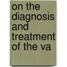 On The Diagnosis And Treatment Of The Va door Wilson Fox