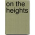 On The Heights