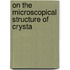 On The Microscopical Structure Of Crysta