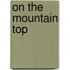 On The Mountain Top door Belle Kellogg Towne