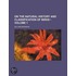 On The Natural History And Classificatio