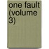 One Fault (Volume 3)
