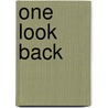 One Look Back door George W.E. Russell