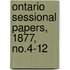 Ontario Sessional Papers, 1877, No.4-12