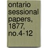 Ontario Sessional Papers, 1877, No.4-12
