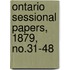 Ontario Sessional Papers, 1879, No.31-48
