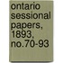 Ontario Sessional Papers, 1893, No.70-93