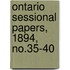 Ontario Sessional Papers, 1894, No.35-40