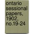 Ontario Sessional Papers, 1902, No.19-24