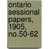 Ontario Sessional Papers, 1905, No.50-62