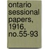 Ontario Sessional Papers, 1916, No.55-93