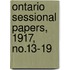 Ontario Sessional Papers, 1917, No.13-19