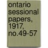 Ontario Sessional Papers, 1917, No.49-57