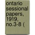 Ontario Sessional Papers, 1919, No.3-8 (