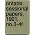Ontario Sessional Papers, 1921, No.3-4f