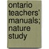 Ontario Teachers' Manuals; Nature Study