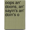 Oops An' Doons, An' Sayin's An' Doin's O door F.M. Fetherston