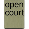 Open Court door Unknown Author