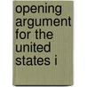 Opening Argument For The United States I door Asa Bird Gardiner