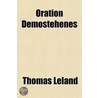 Oration Demostehenes door Thomas Leland