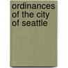 Ordinances Of The City Of Seattle door Chief Seattle