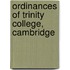 Ordinances Of Trinity College, Cambridge