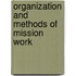 Organization And Methods Of Mission Work