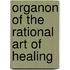 Organon Of The Rational Art Of Healing