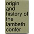 Origin And History Of The Lambeth Confer