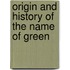 Origin And History Of The Name Of Green