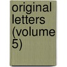 Original Letters (Volume 5) door John Fenn