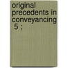Original Precedents In Conveyancing  5 ; door John Joseph Powell