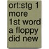 Ort:stg 1 More 1st Word A Floppy Did New