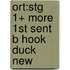 Ort:stg 1+ More 1st Sent B Hook Duck New