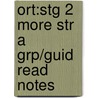 Ort:stg 2 More Str A Grp/guid Read Notes by Thelma Page