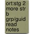 Ort:stg 2 More Str B Grp/guid Read Notes